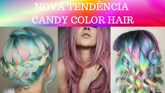 Nova Tendência – Candy Color Hair
