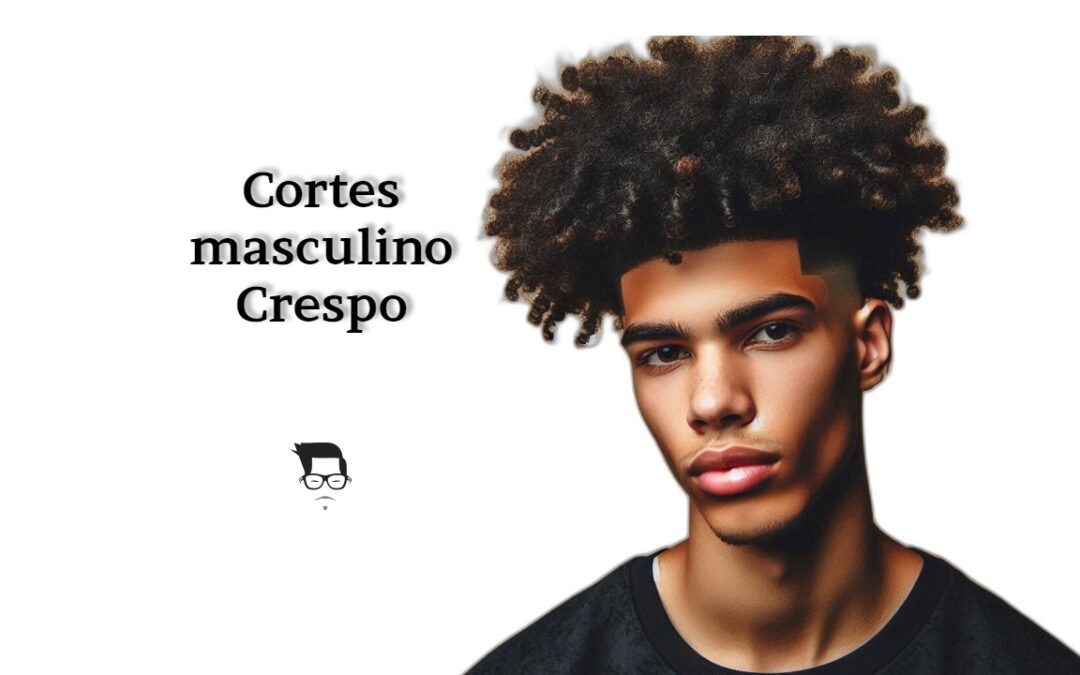 Descubra os melhores cortes de cabelo masculino para cabelos crespos